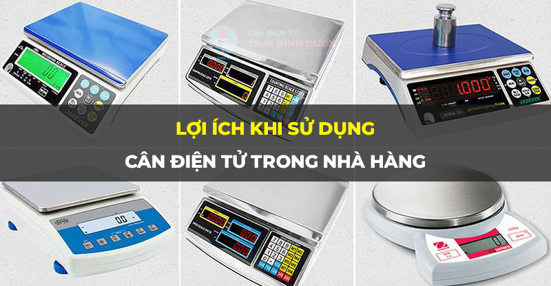 lợi ích khi sử dụng cân điện tử trong nhà hàng